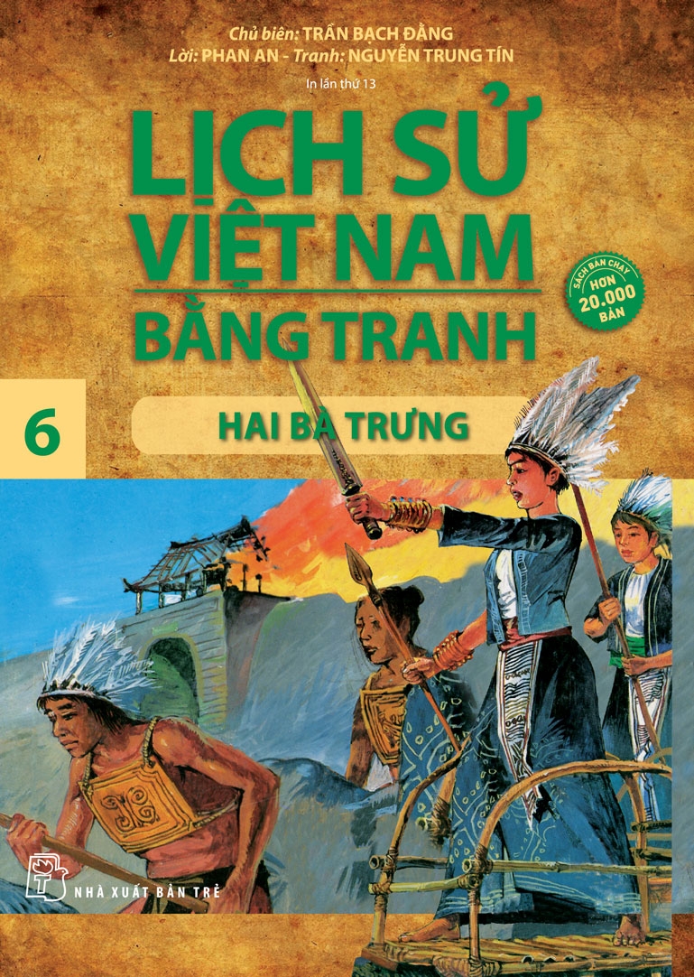 Lịch sử Việt Nam bằng tranh 06: Hai Bà Trưng